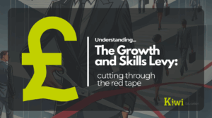 The Growth and Skills Levy: What UK Businesses Need to Know